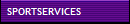 SPORTSERVICES
